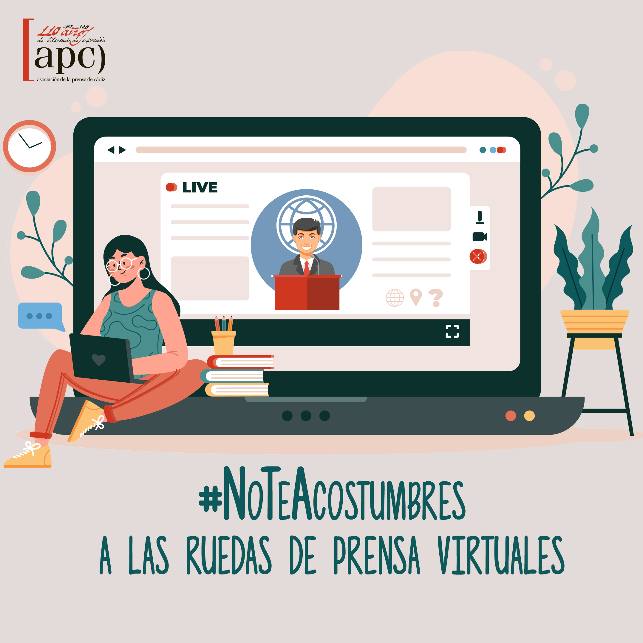 La APC lanza #NoTeAcostumbres, campaña para evitar que se perpetúen hábitos de comunicación generados por la pandemia   