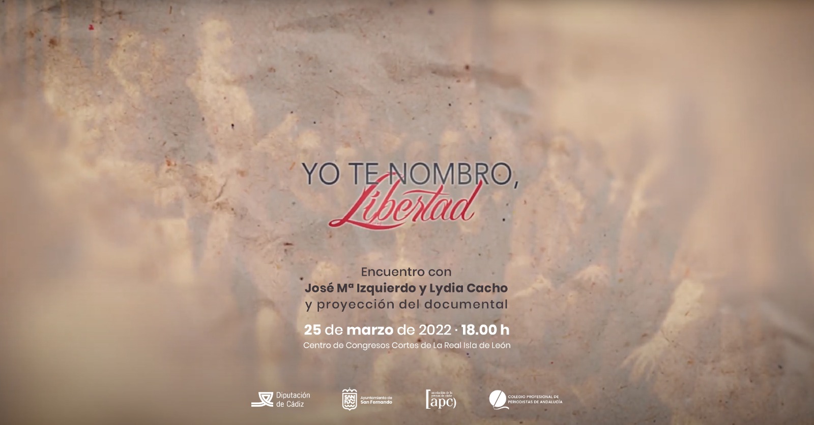 SAN FERNANDO ACOGE EL PRÓXIMO DÍA 25 DE MARZO LA PRESENTACIÓN DEL DOCUMENTAL ‘YO TE NOMBRO, LIBERTAD’ SOBRE EL DECRETO IX DE LIBERTAD DE IMPRENTA