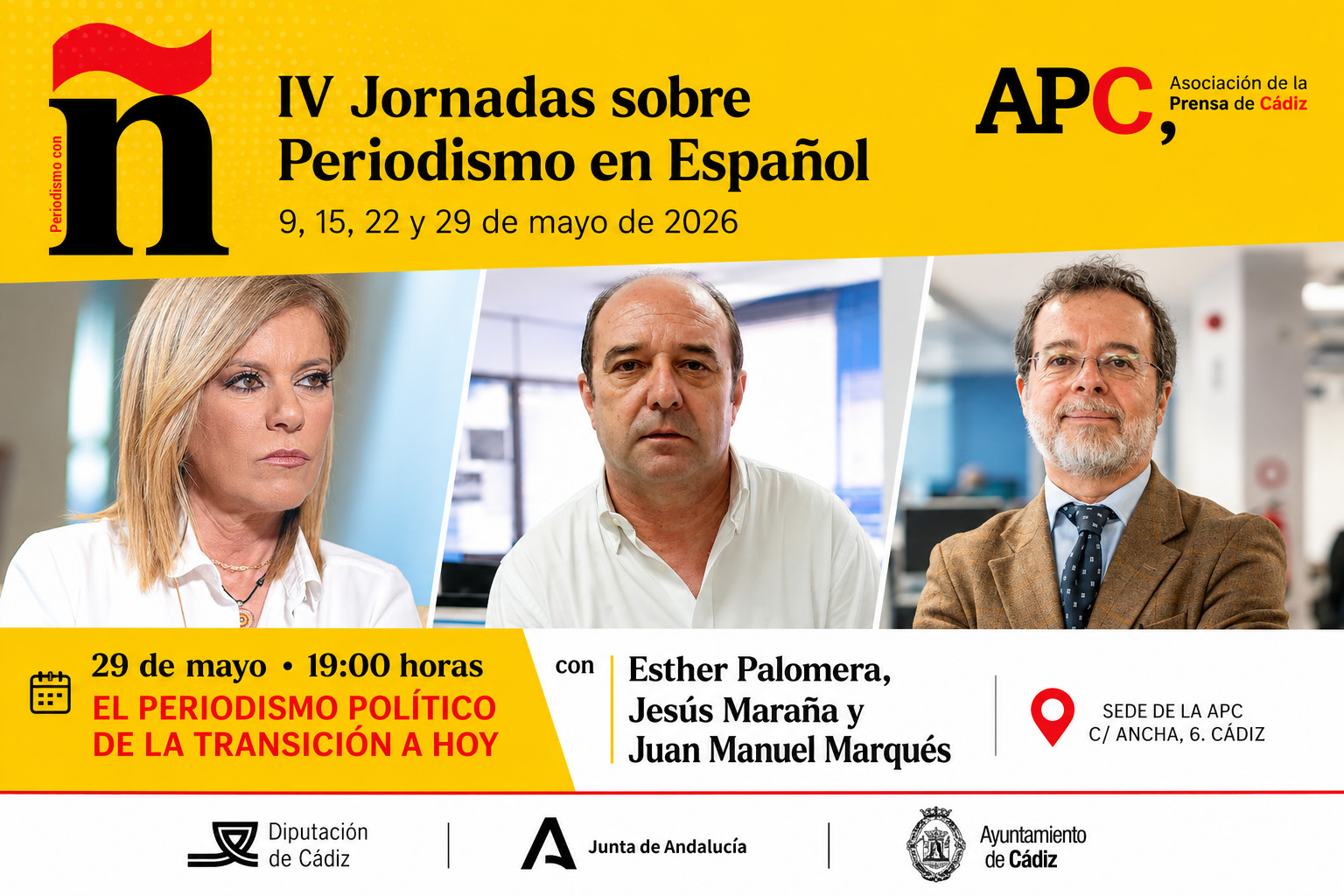 Esther Palomera, Jesús Maraña y Juan Manuel Marqués protagonizan la clausura de las IV Jornadas Periodismo con Ñ