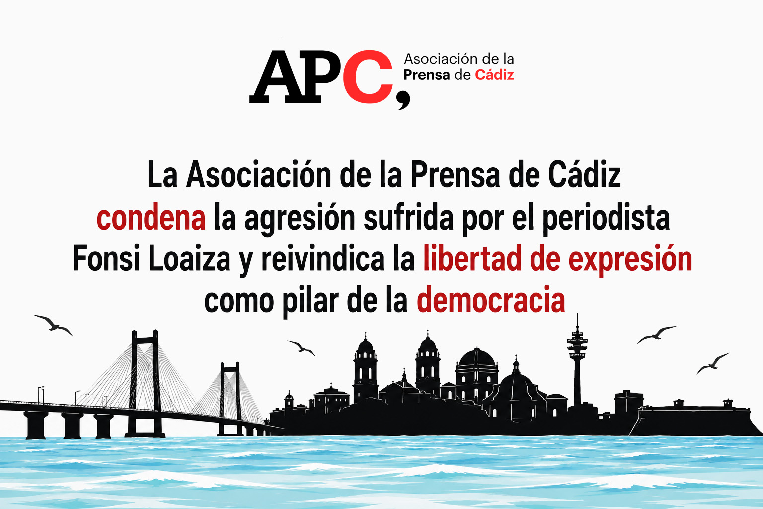 La Asociación de la Prensa de Cádiz condena la agresión sufrida por el periodista Fonsi Loaiza y reivindica la libertad de expresión como pilar de la democracia